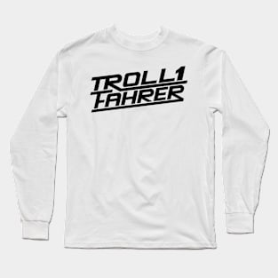 Troll driver / Troll driver logo (black) Long Sleeve T-Shirt